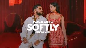 New Punjabi Song Softly by Karan Aujla