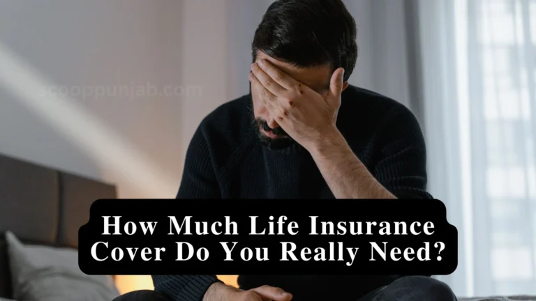 How Much Life Insurance Cover Do You Really Need? How Much Life Insurance Cover Do You Really Need?