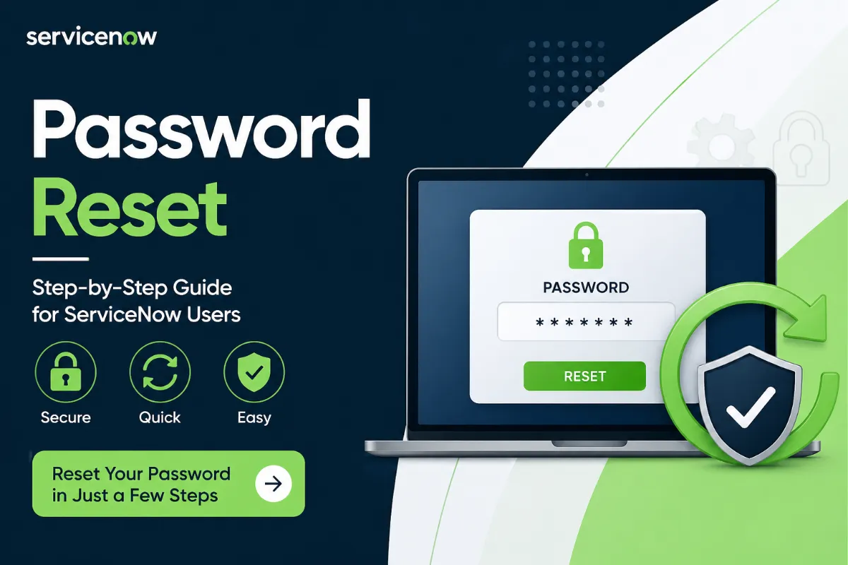 Password Reset Instructions (Step-by-Step Guide for ServiceNow Users)
