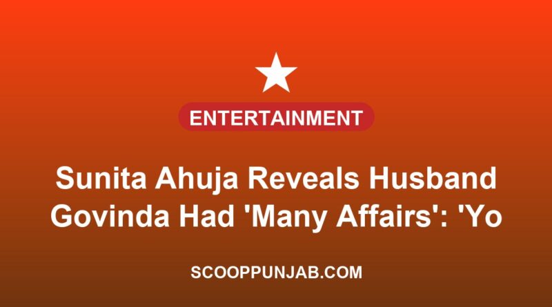 Sunita Ahuja Reveals Husband Govinda Had ‘Many Affairs’: ‘You Should Tolerate Everything In Love’