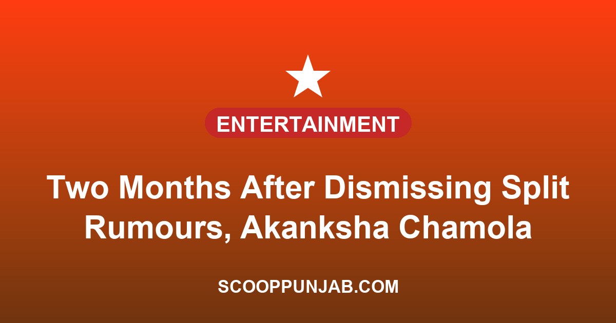 Two Months After Dismissing Split Rumours, Akanksha Chamola Confirms Divorce From Gaurav Khanna: ‘We’ve Been Living Separately For A Year’ Two Months After Dismissing Split Rumours, Akanksha Chamola Confirms Divorce From Gaurav Khanna: ‘We’ve Been Living Separately For A Year’