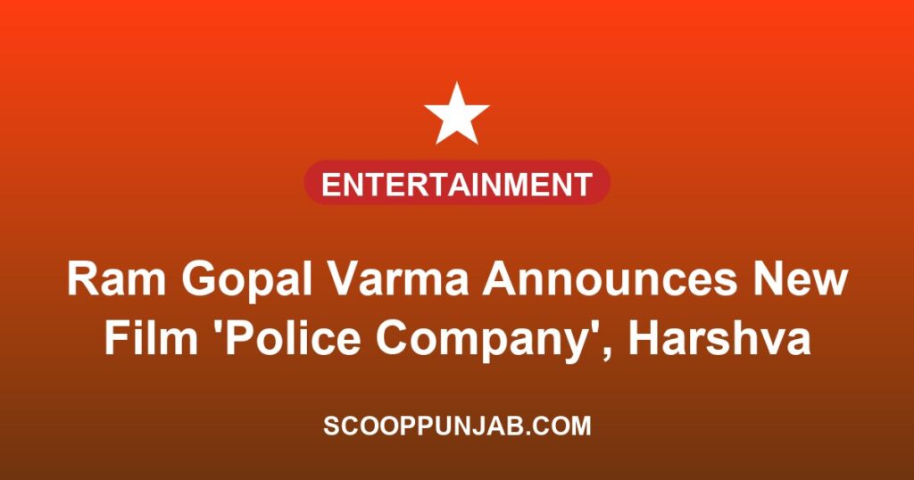 Ram Gopal Varma Announces New Film ‘Police Company’, Harshvardhan Rane To Play Daya Nayak