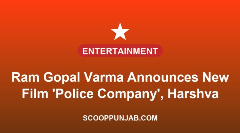 Ram Gopal Varma Announces New Film ‘Police Company’, Harshvardhan Rane To Play Daya Nayak