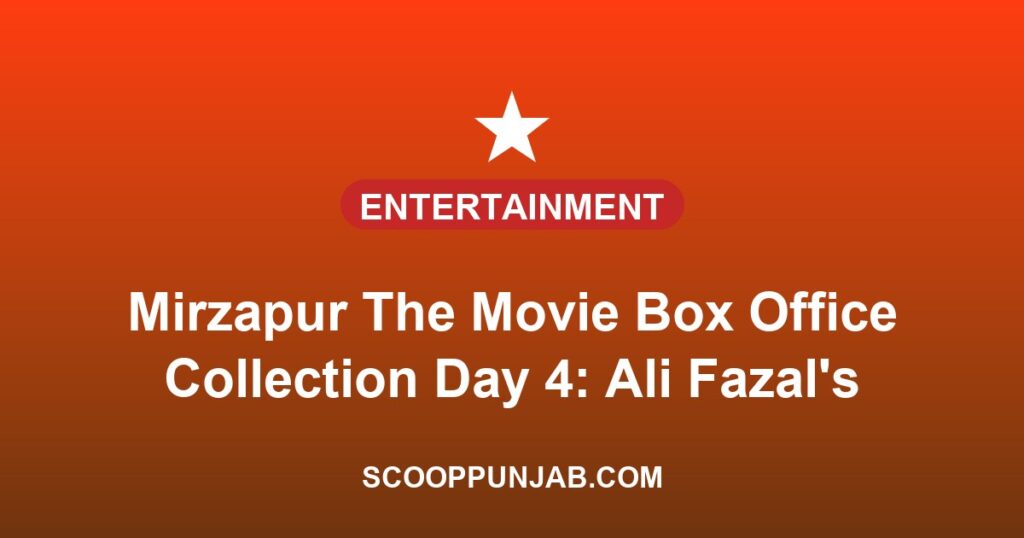 Mirzapur The Movie Box Office Collection Day 4: Ali Fazal’s Film Storms Into Rs 100 Crore Club on First Monday