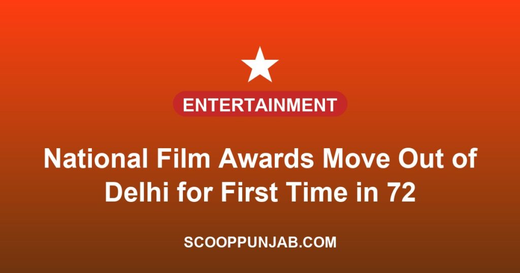 National Film Awards Move Out of Delhi for First Time in 72 Years, Ceremony to Take Place in Gujarat on September 22