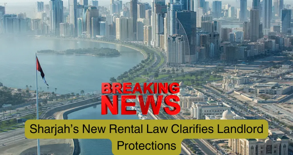 Sharjah’s New Rental Law
