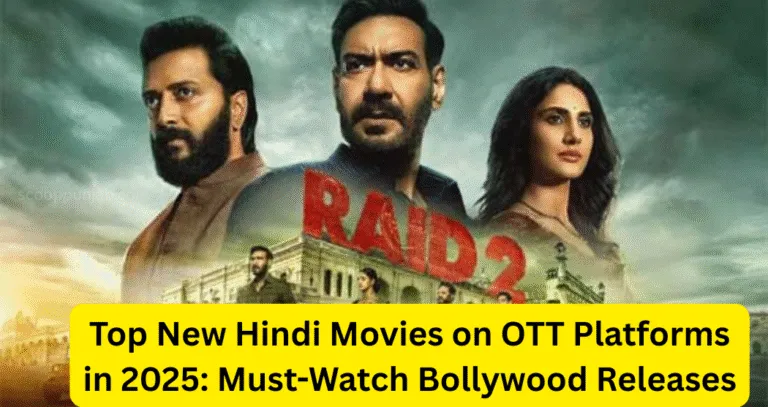 Top New Hindi Movies on OTT Platforms in 2025: Must-Watch Bollywood HitsHindi Movies on OTT Platforms in 2025Top New Hindi Movies on OTT Platforms in 2025: Must-Watch Bollywood Hits Top New Hindi Movies on OTT Platforms in 2025: Must-Watch Bollywood HitsHindi Movies on OTT Platforms in 2025Top New Hindi Movies on OTT Platforms in 2025: Must-Watch Bollywood Hits